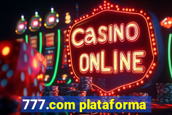 777.com plataforma